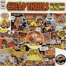 No.11 : Big Brother and the Holding Company - Cheap Thrills