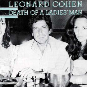 No.13 Leonard Cohen - Death Of A Ladies Man