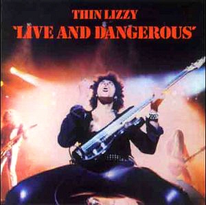 No.6 Thin Lizzy - Live And Dangerous