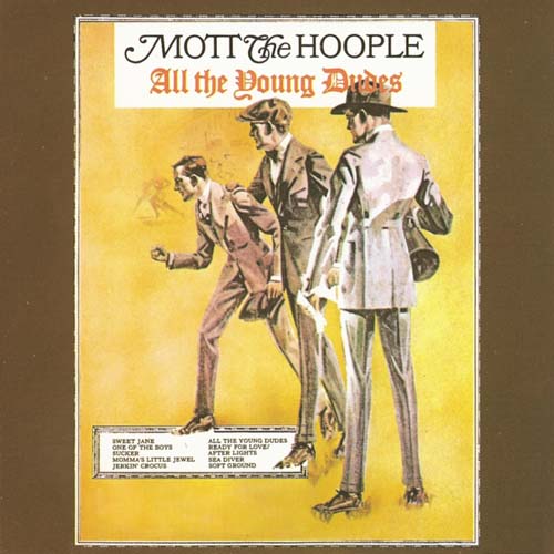 Mott The Hoople - All The Young Dudes